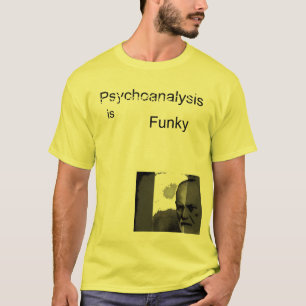 Psychoanalysis är skraj t-shirt