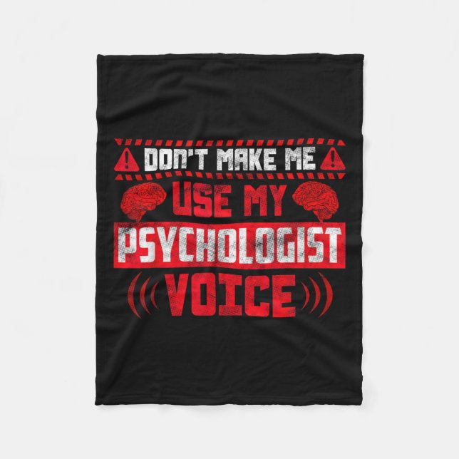 Psychology Quote - Don't Make Me Use My Psychologi Fleecefilt (Framsidan)