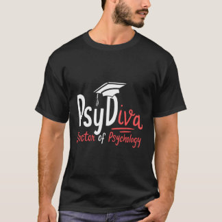 Psydiva Doktor av psykologen psykolog T Shirt