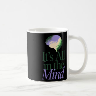 Psykiatri Det Handlar Om Sinnet Hjärnan Citat  Kaffemugg