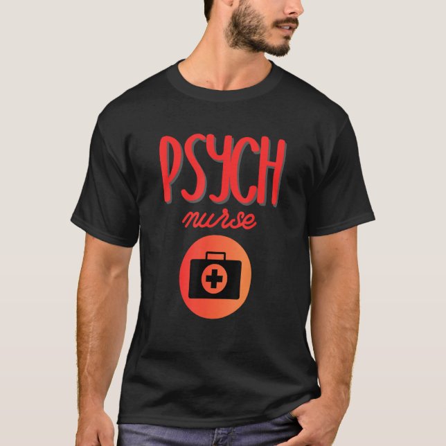 Psykiatriska sjukskötersketeam för psykisk hälsa K T Shirt (Framsida)