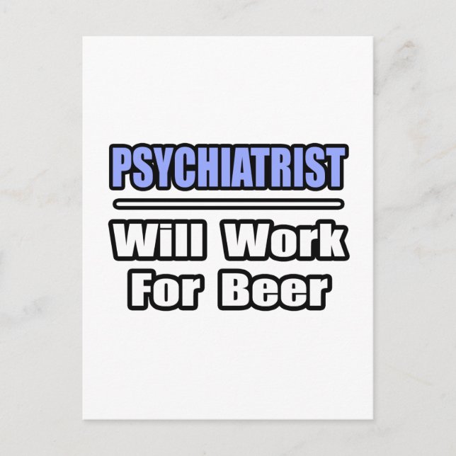 Psykiatrist...kommer att arbeta för öl vykort (Framsida)