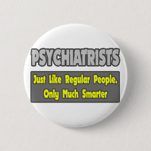 Psykiatrister...Smartare Knapp