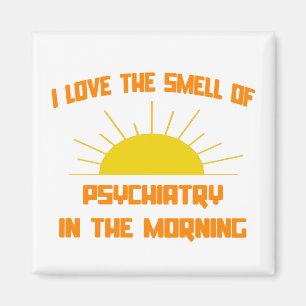 Psykiatry på morgonen magnet