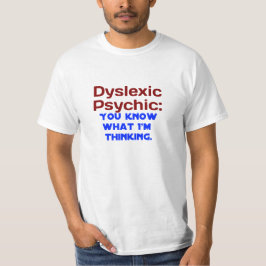 Psykisk Dyslexic T-shirt