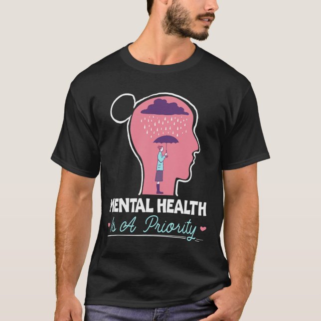 Psykisk hälsa är en prioriterad fråga för psykisk  t shirt (Framsida)