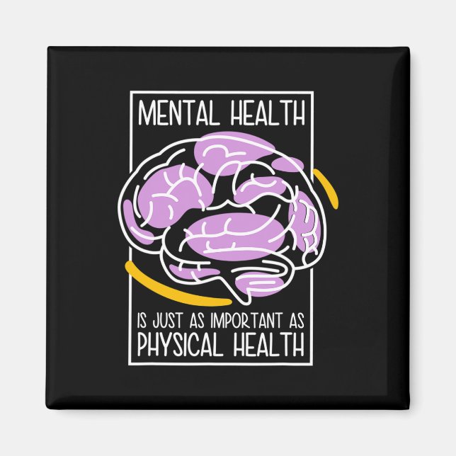 Psykisk hälsa är lika viktig som fysisk hälsa magnet (Framsidan)