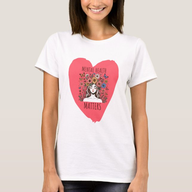 Psykisk Hälsa Är Viktig T Shirt (Framsida)