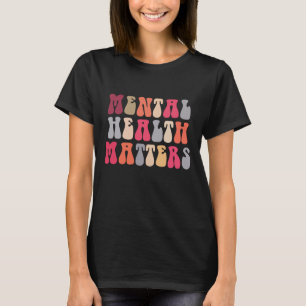 Psykisk hälsa är viktigt Kvinnlig terapeut Autism T Shirt