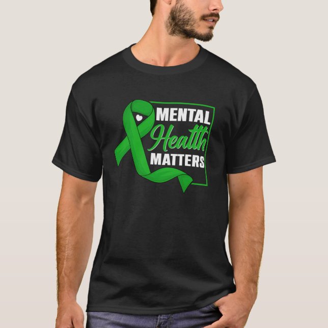 Psykisk Hälsa Är Viktigt Medvetenhet Om Psykisk Hä T Shirt (Framsida)