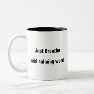 Psykisk hälsa Breathe Reminder lugn Mugg