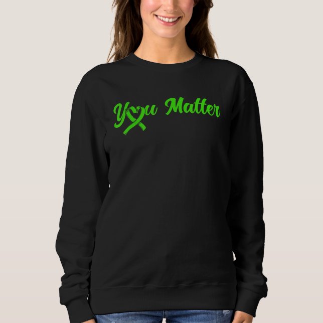 Psykisk hälsa du betyder psykisk hälsa medvetenhet t shirt (Framsida)