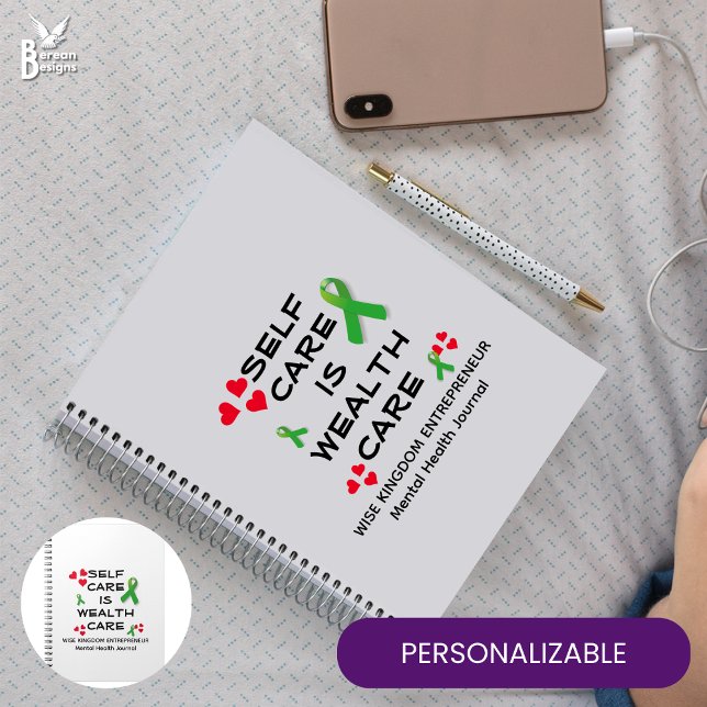 Psykisk hälsa EGENVÅRD RIKedom VÅRD kristen Anteckningsbok (Self care is wealth care mental health journal with CUSTOMIZABLE TEXT for busy entrepreneurs)