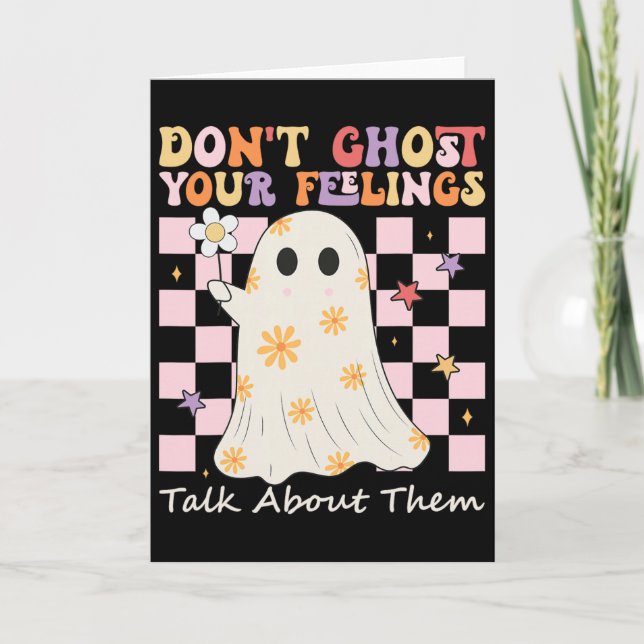 Psykisk hälsa Halloween Spökar inte dina känslor  Kort (Framsida)