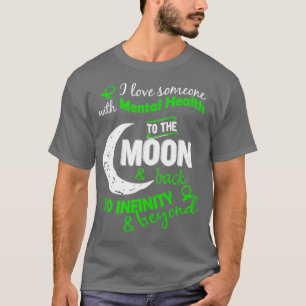 Psykisk hälsa i Kärlek någon vid Måne Idéati T Shirt