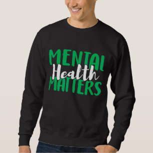 Psykisk hälsa lång ärmad tröja