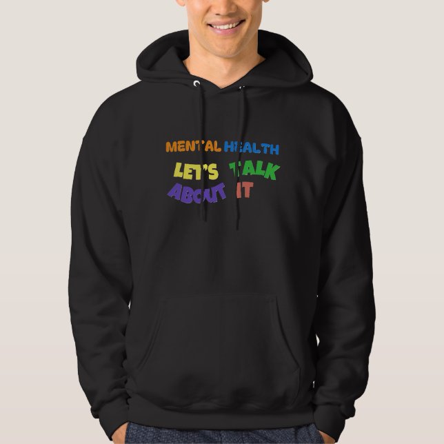 PSYKISK HÄLSA:LÅT OSS PRATA OM DET HOODIE (Framsida)