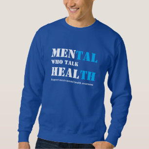Psykisk hälsa MANAR WHO TALAK HÄLSOMEDELSMEDEL Lång Ärmad Tröja