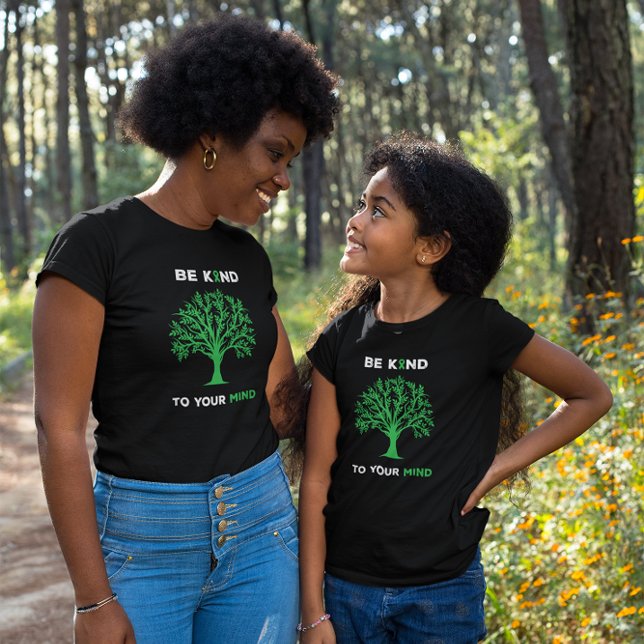 Psykisk Hälsa Medvetenhet Var Snäll Mot Din Sinnes T Shirt (Skapare uppladdad)