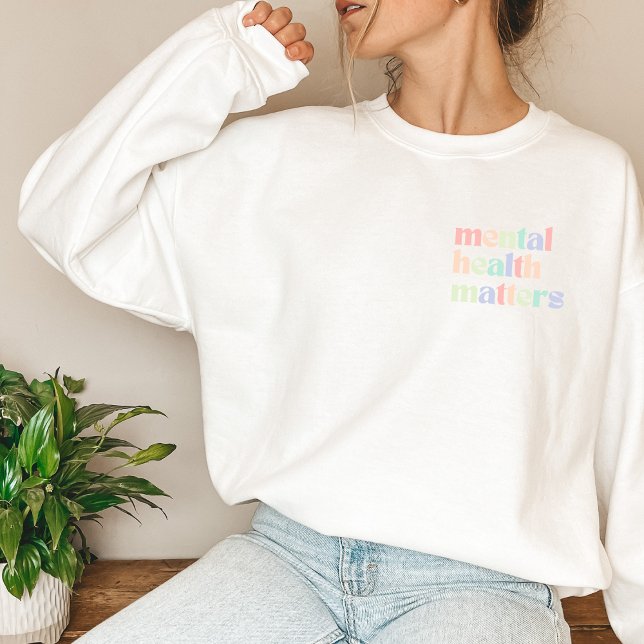 Psykisk hälsa | Quote Mixed Pastel Rainbow T Shirt (Mental Health Matters Sweatshirt | Retro Quote Mixed Pastel Rainbow | Aesthetic Sweater)