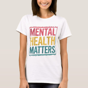 Psykisk hälsa t shirt
