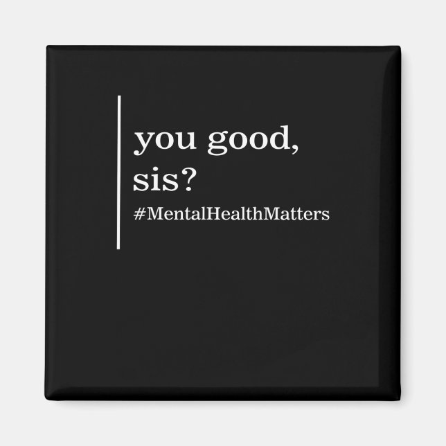 Psykisk hälsofrågor Du Bra Syrran Positive Women Magnet (Framsidan)