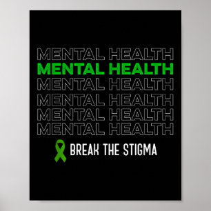 Psykisk hälsomedvetenhet bryter mot Stigma-bandet Poster