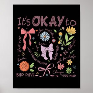 Psykisk hälsomedvetenhet - det är okej för Boho Bl Poster