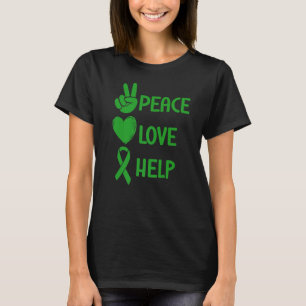Psykisk hälsomedvetenhet Fredsstöd Kärlek Grönt Ri T Shirt