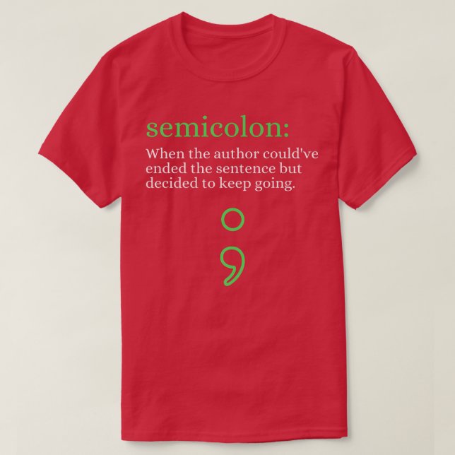 Psykisk hälsomedvetenhet Månad, semikolondefinitio T Shirt (Design framsida)