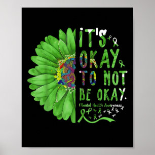 Psykisk hälsomedvetenhet Solrosblommor är bra att Poster