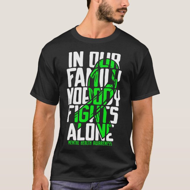 Psykisk hälsosupport Familj Mental Health Awarene T Shirt (Framsida)