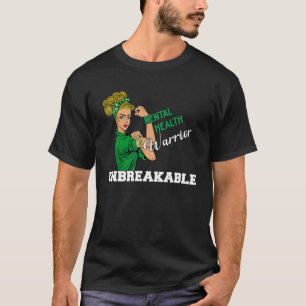 Psykisk hälsovådlig dag för obruten medvetenhet t shirt
