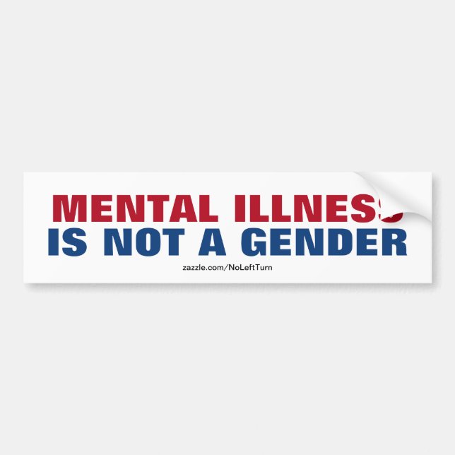 Psykisk Sjukdom är ingen Gender Bildekal (Framsidan)