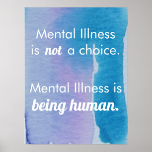 Psykisk Sjukdom är människan Poster