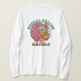 Psykiska hälsofrågor t shirt