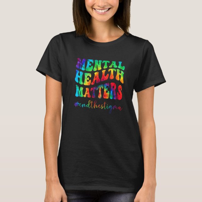 Psykiska hälsofrågor Tie Dye Human Brain Sjukdom T Shirt (Framsida)