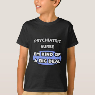 Psykiska sjuksköterskor ... Ett stort erbjudande T Shirt