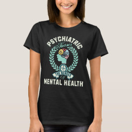 Psykiska sjuksköterskor Heroes of Mental Health T Shirt
