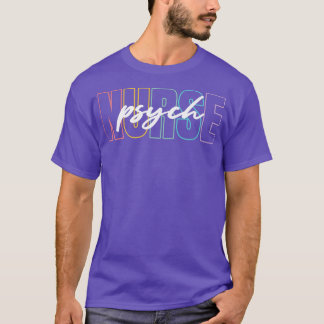 Psykiska sjuksköterskor Sjuksköterska för psykisk T Shirt
