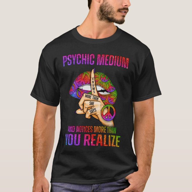 Psykiskt medium vet mer än vad hon säger och märke t shirt (Framsida)
