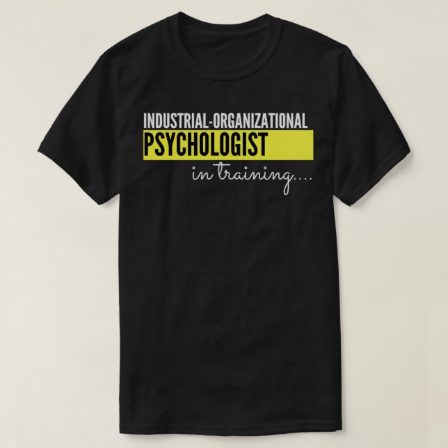 Psykolog inom industrin under utbildning t shirt (Design framsida)