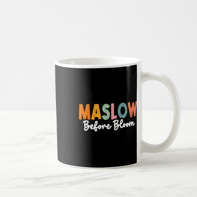 Psykolog Maslow Innan Bloom Skyndade Lärare Klass Kaffemugg (Höger)