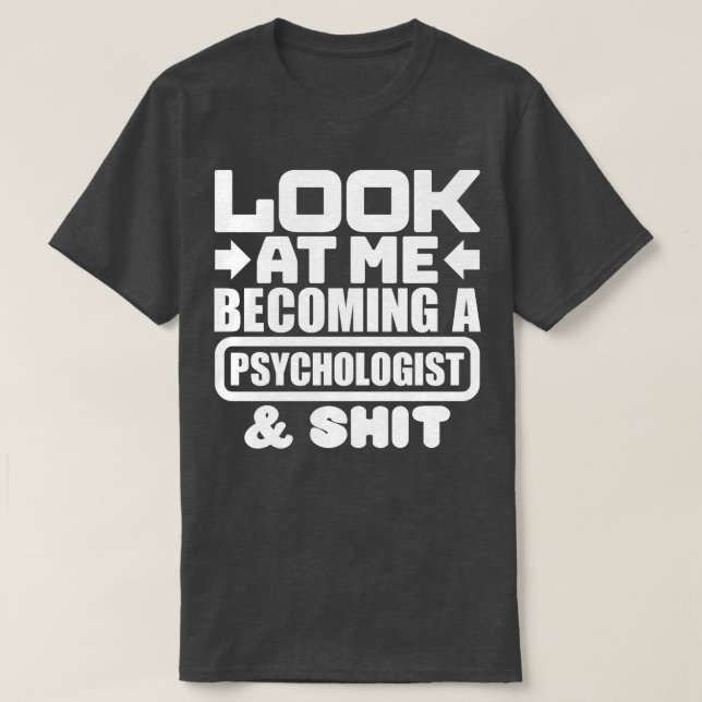 Psykolog Studenten 1 T Shirt (Design framsida)