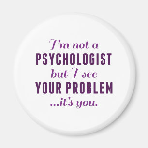 Psykologist-problem Magnet