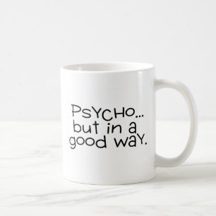 Psykopat men i en bra långt kaffemugg