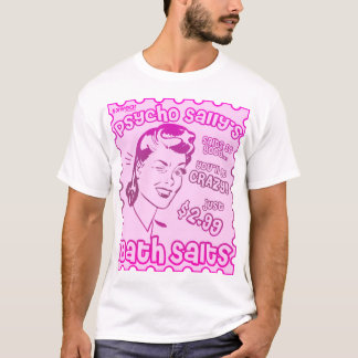 PsykopatSallys badsalt - anpassningsbar - ROSA T-shirt