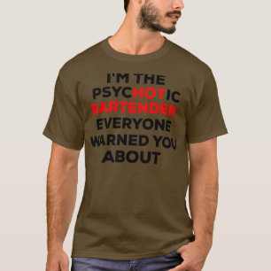 Psykotisk bartender-design t shirt