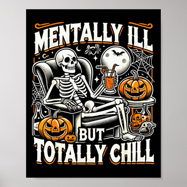 Psykt Sjuk Men Totalt Chill Halloween Kostym S Poster (Framsidan)