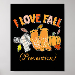 Pt Nurse Fall I Kärlek Fall Prevention Fall Physic Poster
